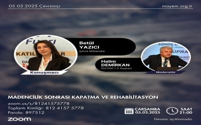 “Madencilik Sonrası Kapatma ve Rehabilitasyon” Sunumu