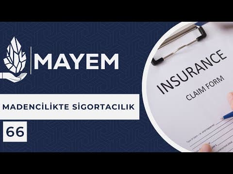 MAYEM Sunum 66 — Madencilikte Sigortacılık