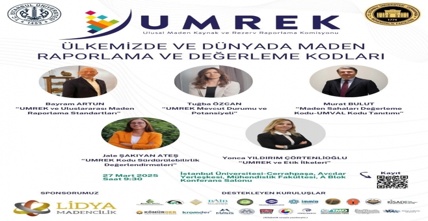 “Ülkemizde ve Dünyada Maden Raporlama ve Değerleme Kodları” Konferansı