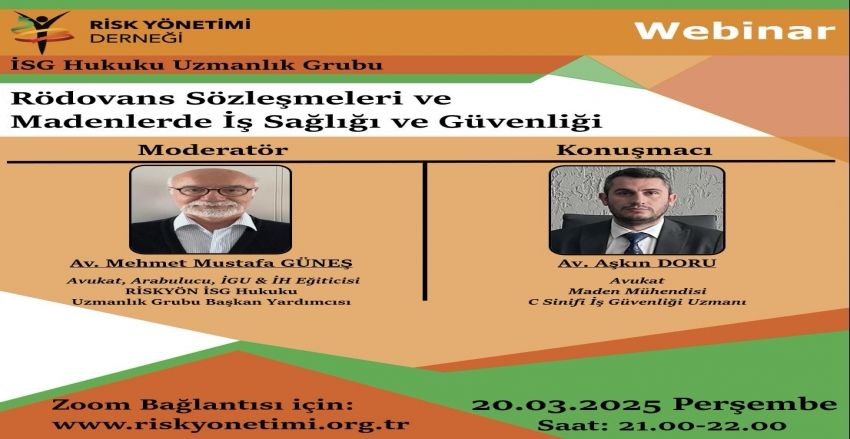 “Rödovans Sözleşmeleri ve Madenlerde İş Sağlığı ve Güvenliği” Webinarı