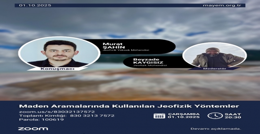 "Maden Aramalarında Kullanılan Jeofizik Yöntemler" Sunumu