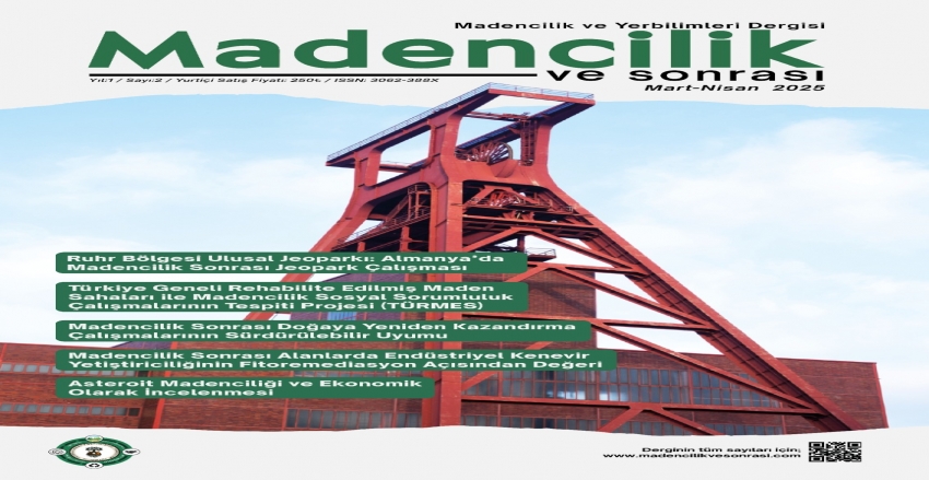 Madencilik ve Sonrası Dergisi’nin 2. Sayısı Yayınlandı